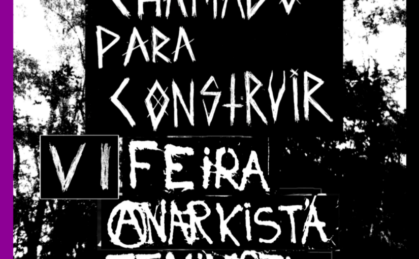 Chamado Para Construir a VI Feira Anarkista Feminista de POA